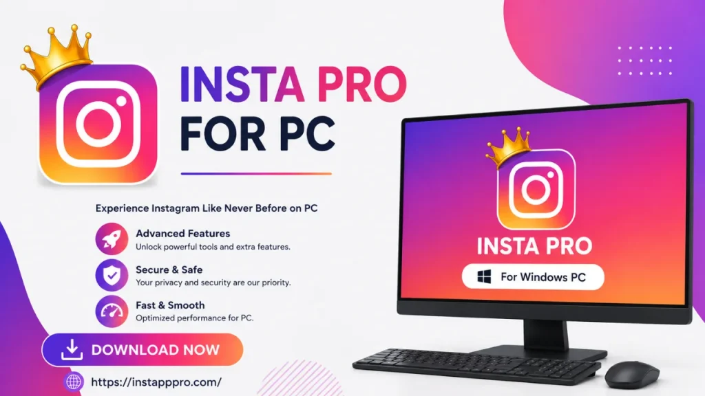 Insta Pro APK For PC